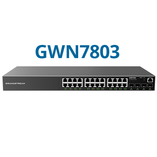 Grandstream GWN7801(P) / 7802(P) / 7803(P) – Switchs avec options PoE+