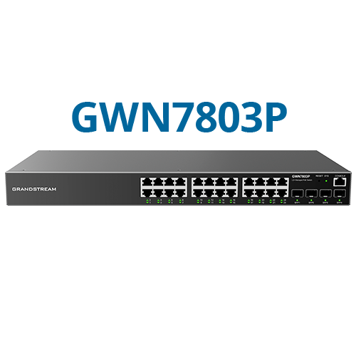 Grandstream GWN7801(P) / 7802(P) / 7803(P) – Switchs avec options PoE+