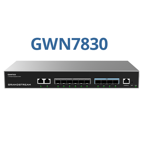 Grandstream GWN7830 Series – Switchs d’agrégation L3