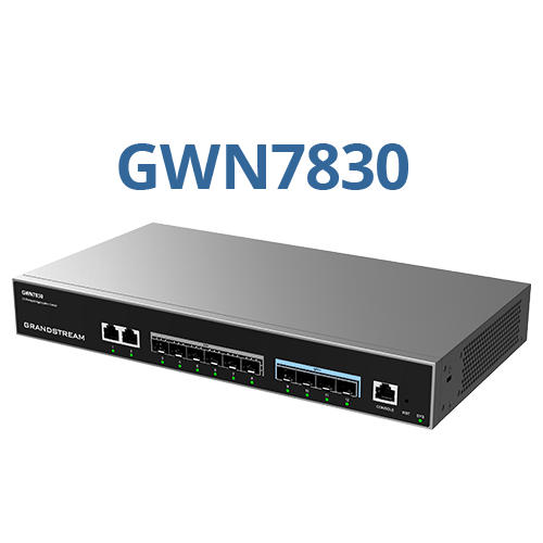 Grandstream GWN7830 Series – Switchs d’agrégation L3
